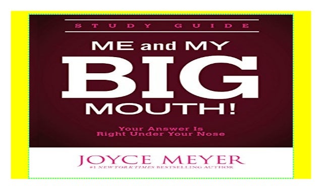 Me and My Big Mouth!: Your Answer Is Right Under Your Nose